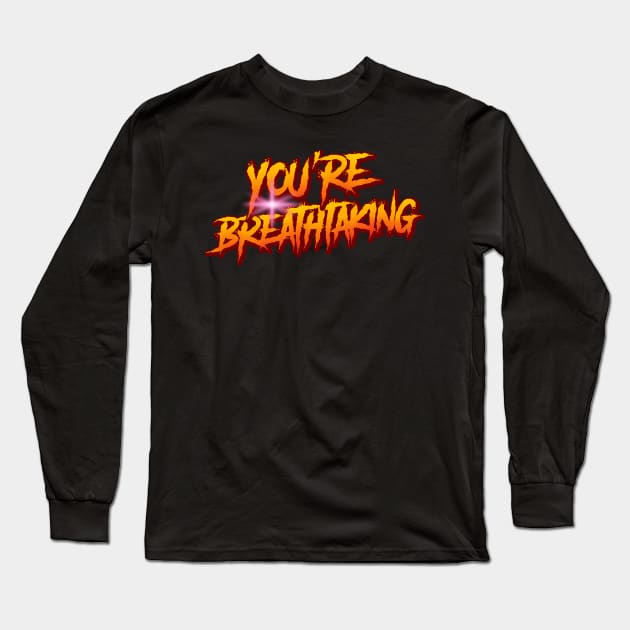 you are breathtaking Long Sleeve T-Shirt by vaktorex